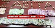 DİLENCİNİN ÜZERİNDEN 1.505 TL ÇIKTI