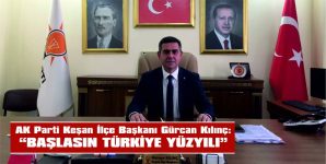 KILINÇ: “BÜYÜK ZAFERİMİZ HAYIRLI OLSUN”