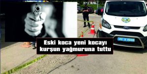 ESKİ KOCA GÖZALTINDA, YENİ KOCA HASTANEDE…