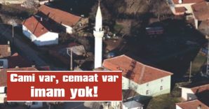 YERLİSU KÖYÜ HALKI KENDİ BÜTÇESİYLE İMAM TUTUP, CAMİDE NAMAZ KILIYOR