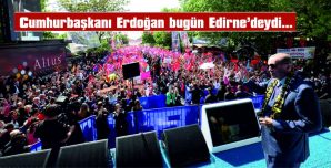 ERDOĞAN MİTİNGTE, MUHALEFETİ SERT BİR DİLLE ELEŞTİRDİ