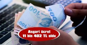 ASGARİ ÜCRETE %34’ÜN ÜZERİNDE ZAM GELDİ