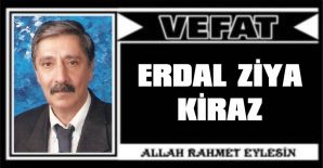 ERDAL ZİYA KİRAZ VEFAT ETTİ