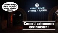 IŞIL IŞIL PARLAYAN PARK, KARANLIĞA TERK EDİLMİŞ