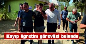 5 GÜN SONRA GELİBOLU’YA BAĞLI KOCAÇEŞME KÖYÜNDE BULUNDU