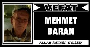 MEHMET BARAN VEFAT ETTİ