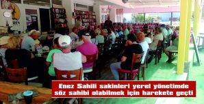 ENEZ SAHİL SAKİNLERİ YEREL SEÇİMLER İÇİN GÜÇ BİRLİĞİ OLUŞTURUYOR