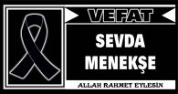 SEVDA MENEKŞE VAFAT ETTİ