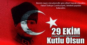 CUMHURİYETİMİZİN 100. YILI KUTLU OLSUN