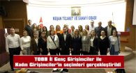 TOBB İL GENÇ GİRİŞİMCİLER İCRA KURULU KOMİTESİ SEÇİMİ YAPILDI