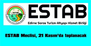 ESTAB’IN OLAĞAN TOPLANTISI 21 KASIM’DA…