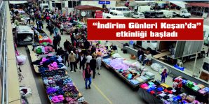 “İNDİRİM GÜNLERİ KEŞAN’DA” ETKİNLİĞİ BAŞLADI