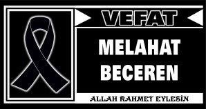 MELAHAT BECEREN VEFAT ETTİ