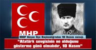 “GAZİ MUSTAFA KEMAL ATATÜRK’Ü VE TÜM SİLAH ARKADAŞLARINI RAHMET, SAYGI VE DUA İLE ANIYORUZ”