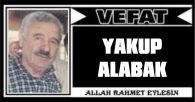 YAKUP ALABAK VEFAT ETTİ