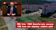 MUSTAFA HELVACIOĞLU: “736 DAİRENİN KAPISINA KADAR DOĞALGAZ GETİRİYORUZ”