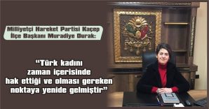 “GÜL YETİŞİR BAHÇE GÜZELLEŞİR, KIZ YETİŞİR VATAN GÜZELLEŞİR”