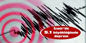 İZMİR’DE KORKUTAN DEPREM…