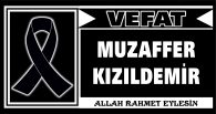 MUZAFFER KIZILDEMİR VEFAT ETTİ