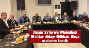 AKÇA: “MAHALLE HALKININ, MUHTARLIĞIN FARKINI HİSSEDECEĞİ BİR DÖNEMİ YAŞAYACAĞIZ”