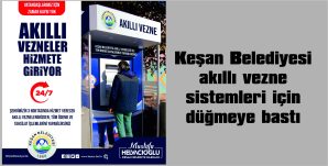 KEŞAN BELEDİYESİNDE TEKNOLOJİK HAMLELER DEVAM EDİYOR