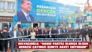 AKSAL: “KEŞANLILAR, HİZMET BELEDİYECİLİĞİNİ YAŞAMAYA DEVAM EDECEK”