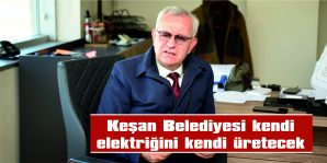 KEŞAN BELEDİYESİ TARİHİNDE YİNE BİR İLK