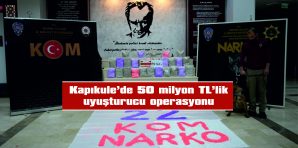 58 KİLO UYUŞTURUCU HAP ELE GEÇİRİLDİ