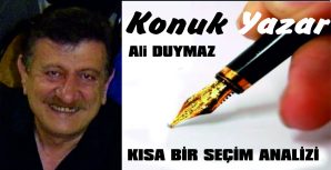 KISA BİR SEÇİM ANALİZİ