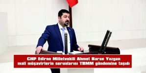 MİLLETVEKİLİ YAZGAN, BAKAN ŞİMŞEK’İN YANITLAMASI İSTEMİYLE ÖNERGE VERDİ