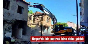 METRUK BİNALAR HUZUR VE GÜVENLİK İÇİN YIKILIYOR