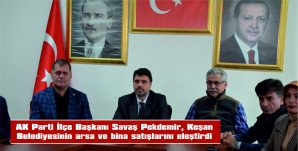 PEKDEMİR: “BİZ BİR YER SATMADIK, GEREKİYORSA ÖZELLEŞTİRDİK”