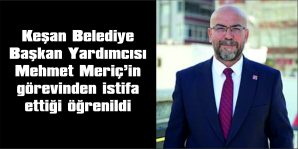 MERİÇ’İN YERİNE KİMİN GETİRİLECEĞİ DE MERAK EDİLİYOR…