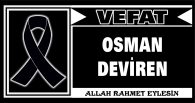 OSMAN DEVİREN VEFAT ETTİ