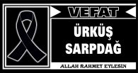 ÜRKÜŞ SARPDAĞ VEFAT ETTİ