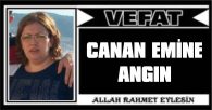 CANAN EMİNE ANGIN VEFAT ETTİ