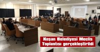 KEŞAN BELEDİYE MECLİSİ TOPLANTISI YAPILDI