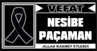 NESİBE PAÇAMAN VEFAT ETTİ
