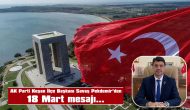 AK PARTİ KEŞAN İLÇE BAŞKANI SAVAŞ PEKDEMİR’DEN 18 MART MESAJI…