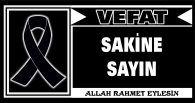 SAKİNE SAYIN VEFAT ETTİ
