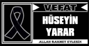HÜSEYİN YARAR VEFAT ETTİ