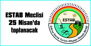 ESTAN MECLİSİ, 25 NİSAN’DA TOPLANACAK