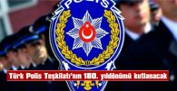 TÜRK POLİS TEŞKİLATI’NIN 180. YILDÖNÜMÜ KUTLANACAK