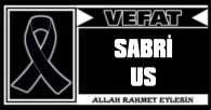 SABRİ US VEFAT ETTİ