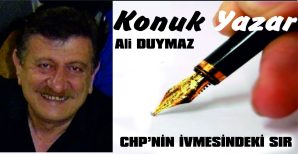 CHP’NİN İVMESİNDEKİ SIR