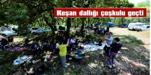 KEŞAN’IN GELENEKSEL DALLIK ŞENLİĞİ YAPILDI