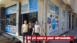 ÇAĞIN ELEKTRONİK, YENİ YERİNDE HİZMET VERMEYE BAŞLADI