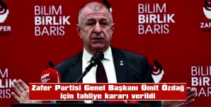 ÜMİT ÖZDAĞ İÇİN TAHLİYE KARARI…