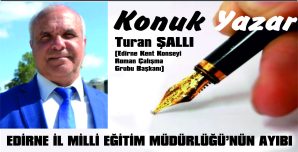 EDİRNE İL MİLLİ EĞİTİM MÜDÜRLÜĞÜ’NÜN AYIBI
