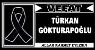 TÜRKAN GÖKTURAPOĞLU VEFAT ETTİ